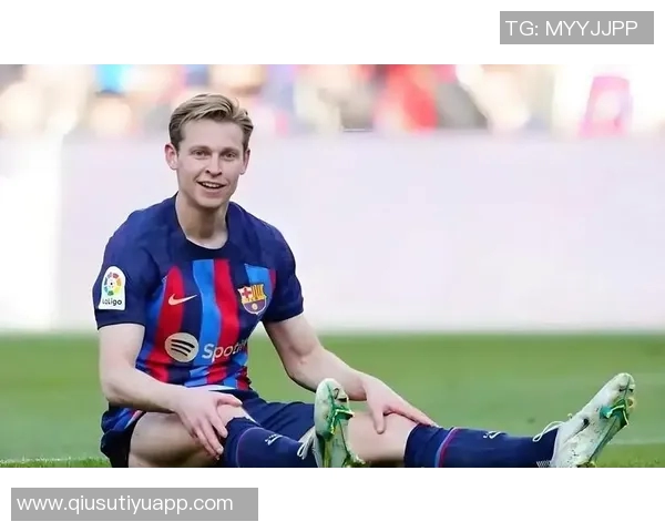 德容谈续约巴萨进展称已接近达成一致但尚无更多信息可透露