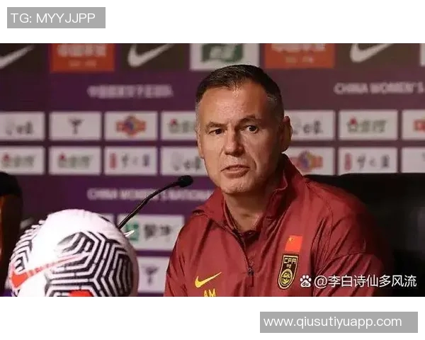 中国女足主帅米利西奇下课武汉女足教练或将接任新职