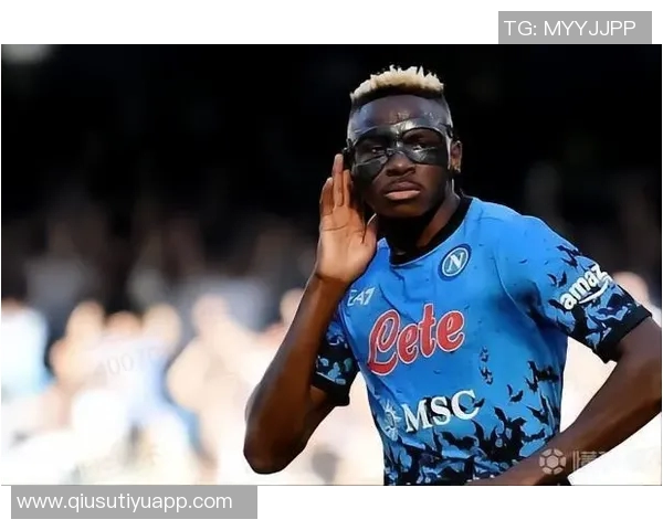 奥斯梅恩身价飙升至7500万欧创土超新高上涨500万欧引关注